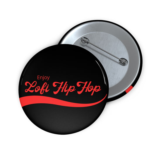 Enjoy Lofi Hip Hop Black Pin Button